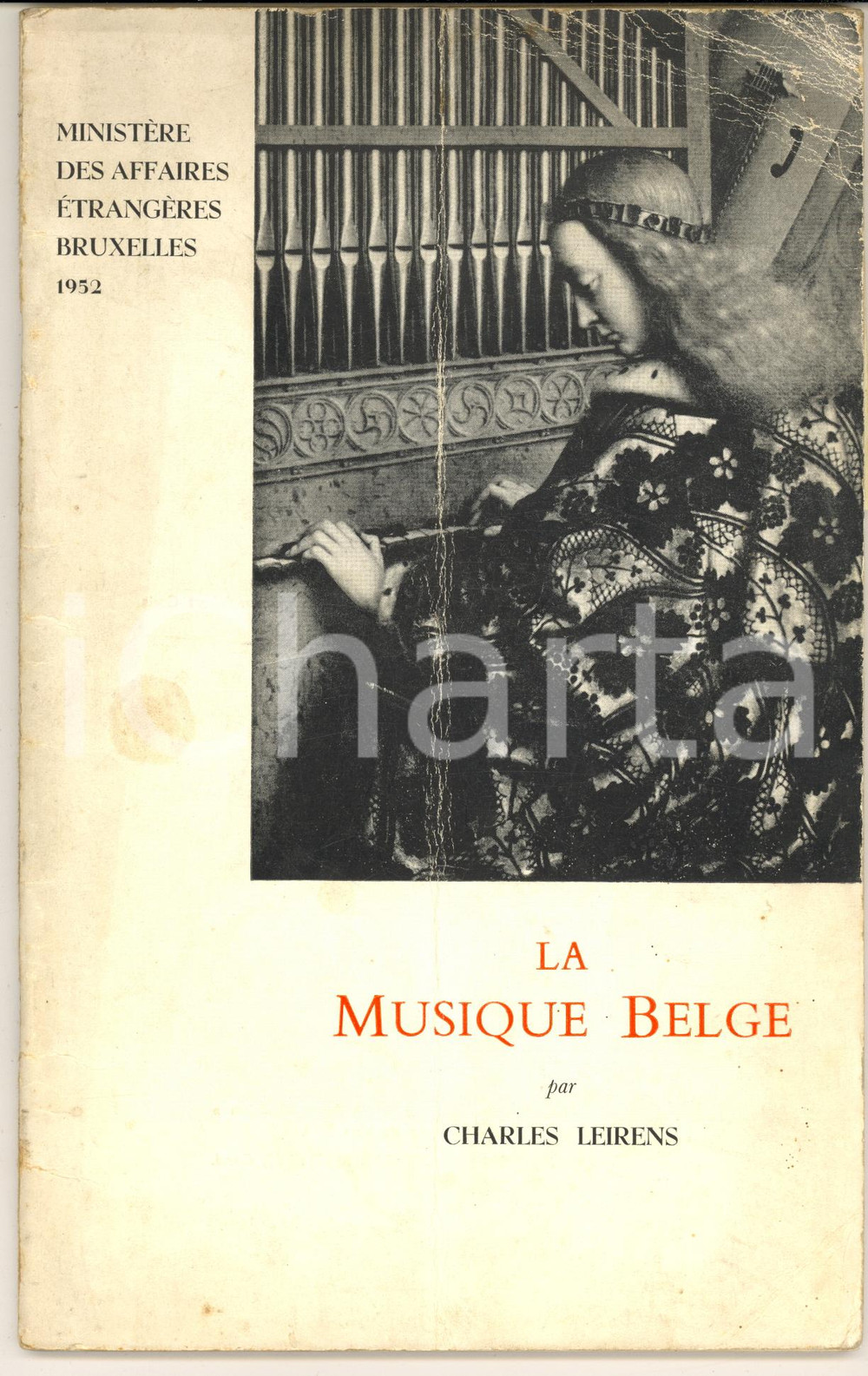 1952 Charles LEIRENS La musique belge - MinistÃ¨re Affaires EtrangÃ¨res BRUXELLES Pubblicazione d'epoca.PAGINE: 54 VERY POOR/gravemente danneggiato buone condizioni interne, ma copertina danneggiata  da piegature evidenti e macchie Formato: 17x24 cm originale e autentica 1