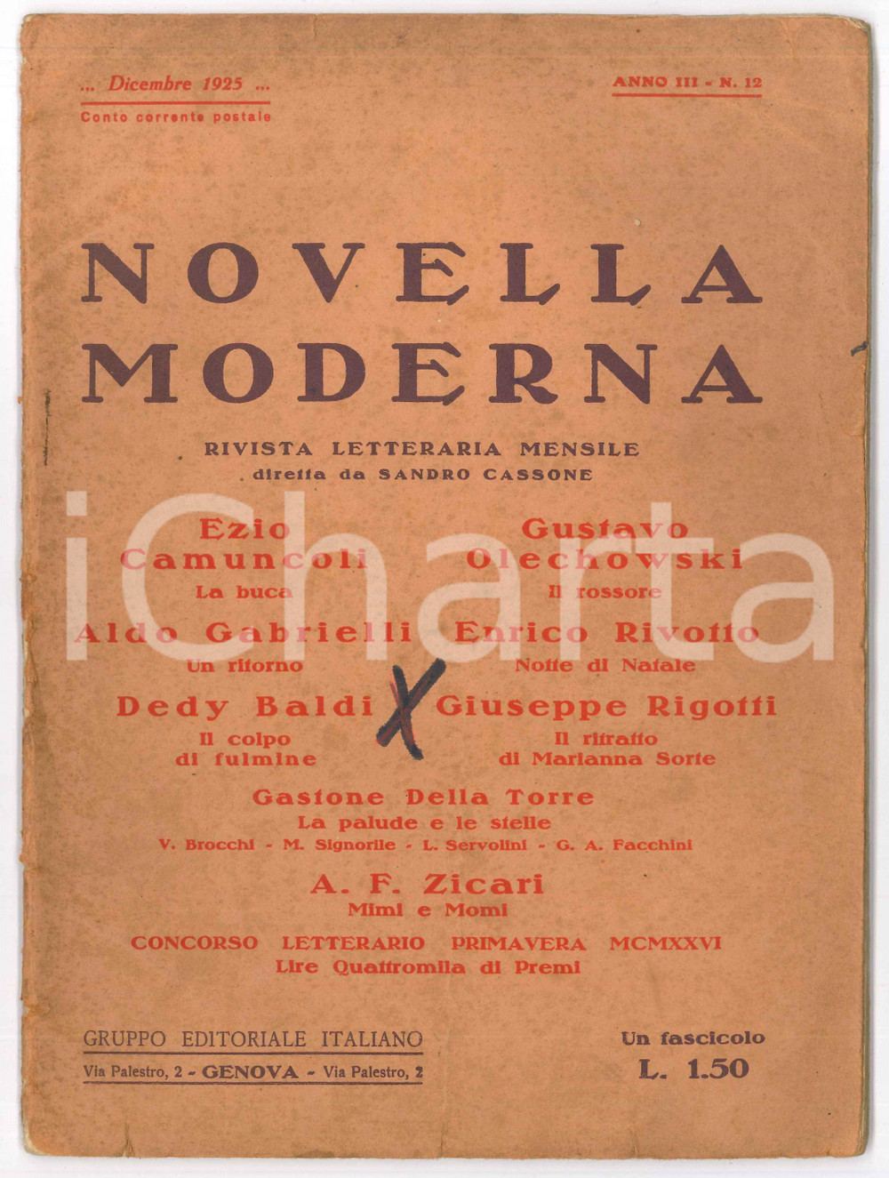 1925 NOVELLA MODERNA Anno III n.12 - Gruppo Editoriale Italiano - Rivista Pubblicazione d'epoca. POOR/danneggiato Gualciture, pieghe e piccoli strappi in copertina, segno a pennarello in copertina Formato: 19x25 cm originale e autentica 1