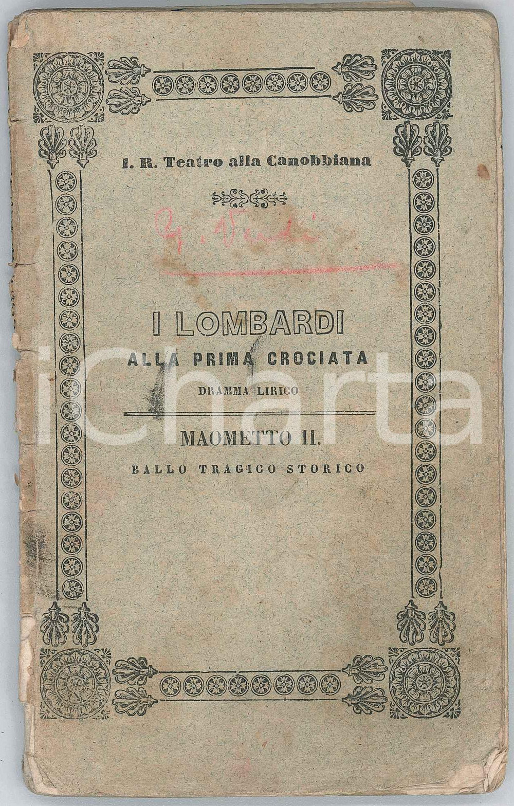 Oggetto da collezione cartaceo 1847 Giuseppe VERDI I Lombardi alla prima crociata  Dramma lirico 1