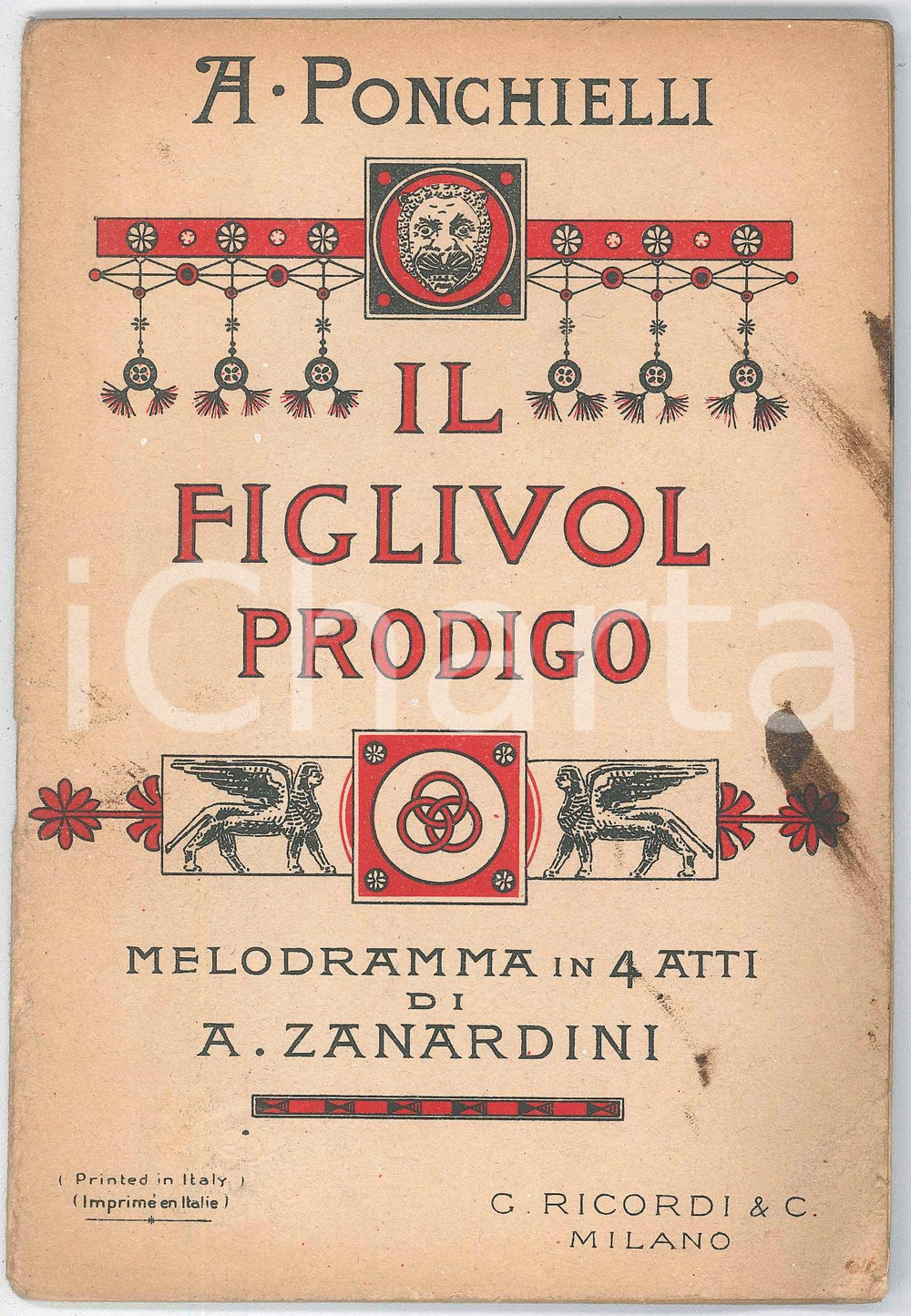 1919 Amilcare PONCHIELLI Il figliuol prodigo - Melodramma - Ed. RICORDI Libretto d'opera, originale d'epoca, con timbro a secco in copertina.Melodramma in 4 atti di A. Zanardini.EDITORE: G. Ricordi &amp; C. - MilanoPAGINE: 52 POOR/danneggiato gualciture angolari, piegature e macchie in copertina Formato: 13x20 cm originale e autentica 1