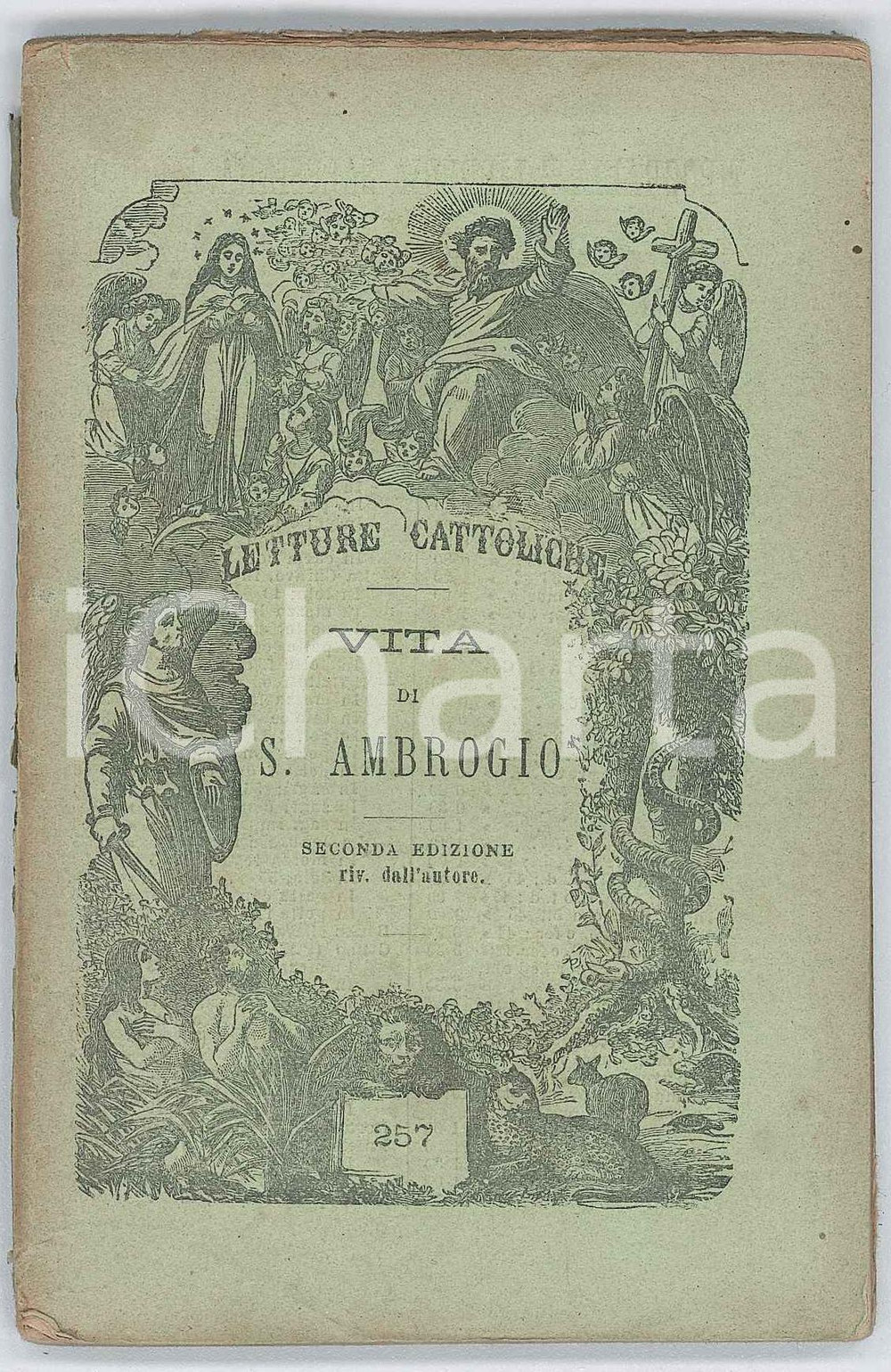 1878 Can. Tomaso CHIUSO Vita di S. Ambrogio - II edizione 128 pp. Pubblicazione d'epoca, con copertina in carta.PAGINE: 128EDITORE: Tipografia Salesiana - Torino FAIR/discreto buone condizioni interne, ma dorso danneggiato da mancanze Formato: 9x14 cm originale e autentica 1