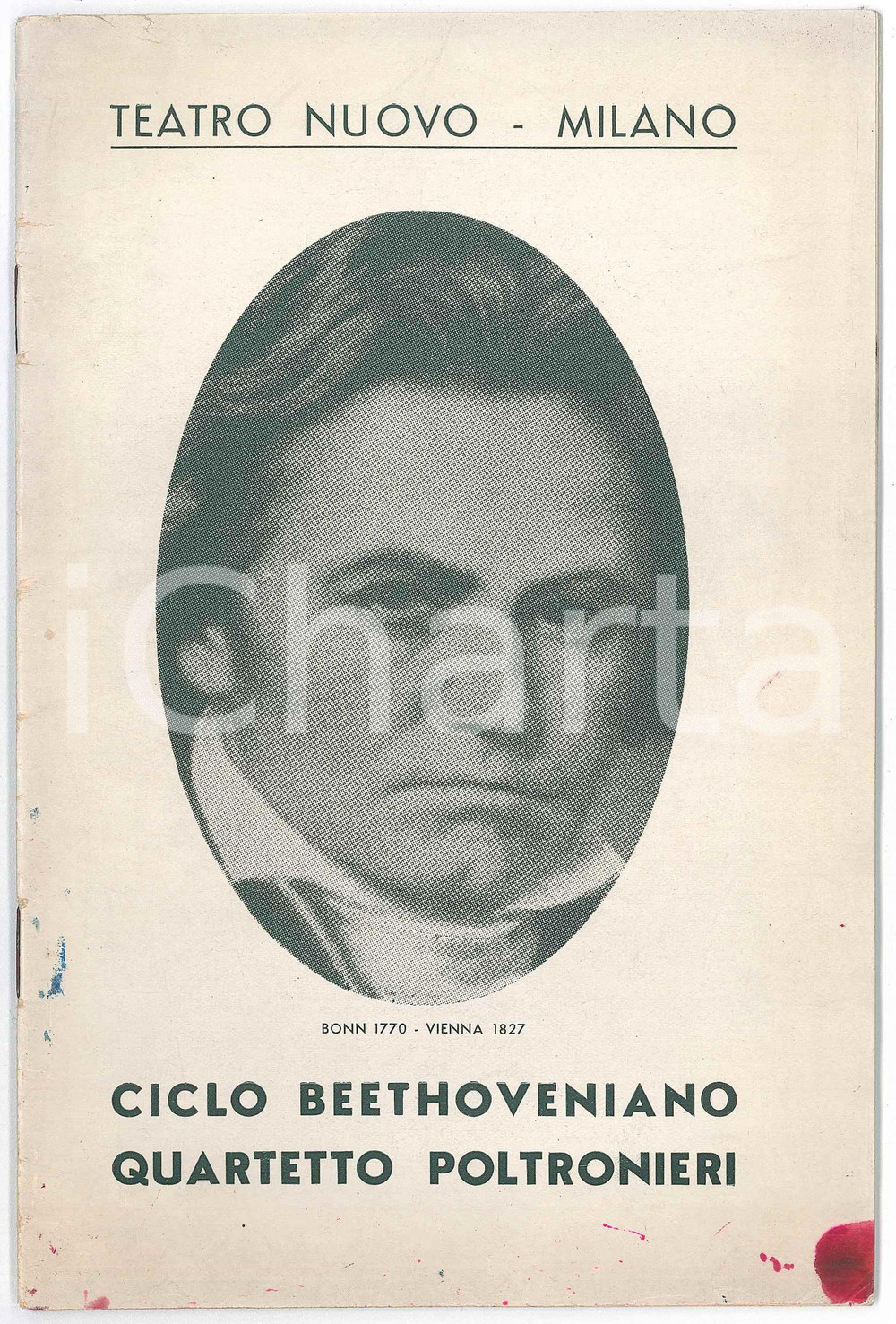 1943 MILANO TEATRO NUOVO - Ciclo beethoveniano quartetto Poltronieri - Programma  Pubblicazione d'epoca per le manifestazioni musicali dell'anno teatrale 1943-44 del Ciclo beethoveniano.PAGINE: 18 FAIR/discreto gualciture angolari, piegature e macchia evidente in copertina, piccoli strappi al dorso. Formato: 14 x 21 cm0 originale e autentica 1