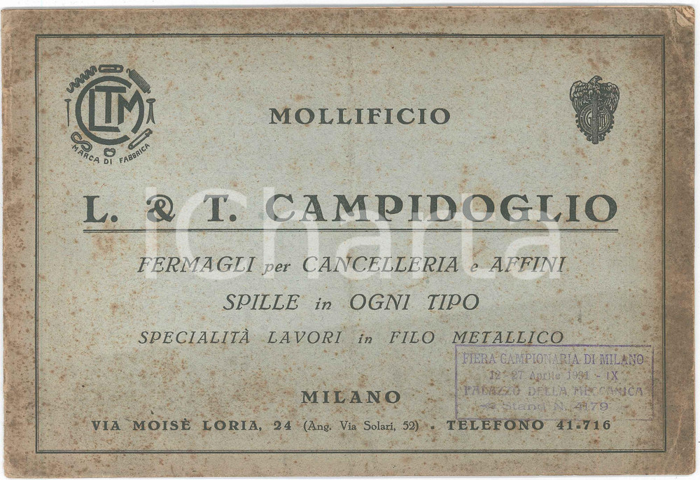 1931 MILANO Molllificio L. & T. CAMPIDOGLIO Catalogo fermagli per cancelleria Pubblicazione d'epoca, illustrata.PAGINE: 12 POOR/danneggiato Diffuse macchie in copertina, profonda piegatura centrale, pieghe e gualciture diffuse Formato: 26x17 cm originale e autentica 1
