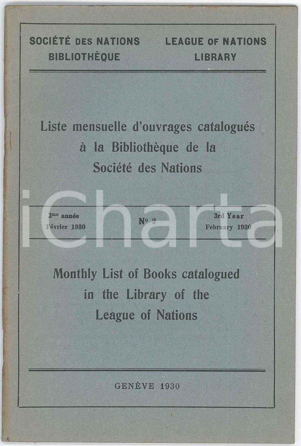 1930 GENÃˆVE LEAGUE OF NATIONS LIBRARY - Monthly list of books catalogued *nÂ°2 Pubblicazione d'epoca.PAGINE: 38 POOR/danneggiato piegature angolari, fioriture lungo il dorso. Formato: 13x20 cm originale e autentica 1