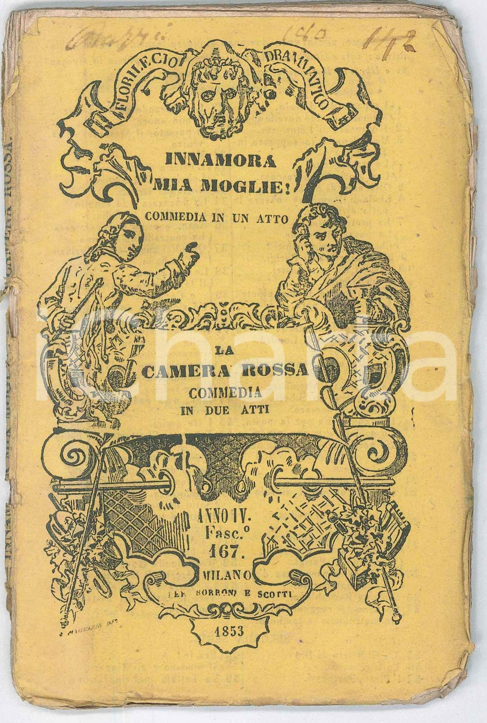 1853 TEATRO FOURNIER / LUBIZE Innamora mia moglie - DESNOYER La camera rossa Pubblicazione d'epoca, nella collana "Florilegio Drammatico", n&deg; 167.PAGINE: 69EDITORE: Milano - Borroni e Scotti VERY POOR/gravemente danneggiato piegature angolari; legatura lenta e distacco dalla copertina, che presenta strappi lungo il dorso Formato: 10x15 cm originale e autentica 1