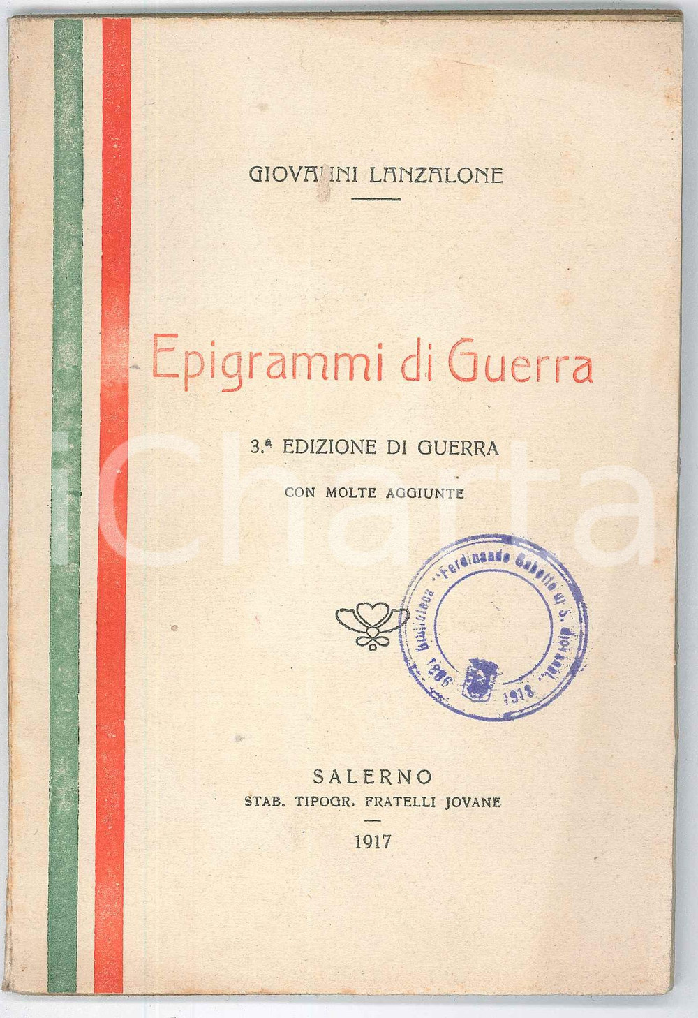 Libro, pubblicazione d epoca 1917 WW1 Giovanni LANZALONE Epigrammi di guerra  3 ed. JOVANE SALERNO 1