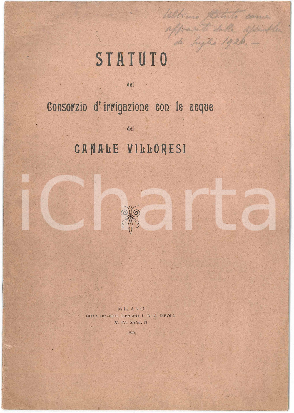 Libro, pubblicazione d epoca 1920 Statuto del Consorzio d irrigazione con le acque del CANALE VILLORESI 1