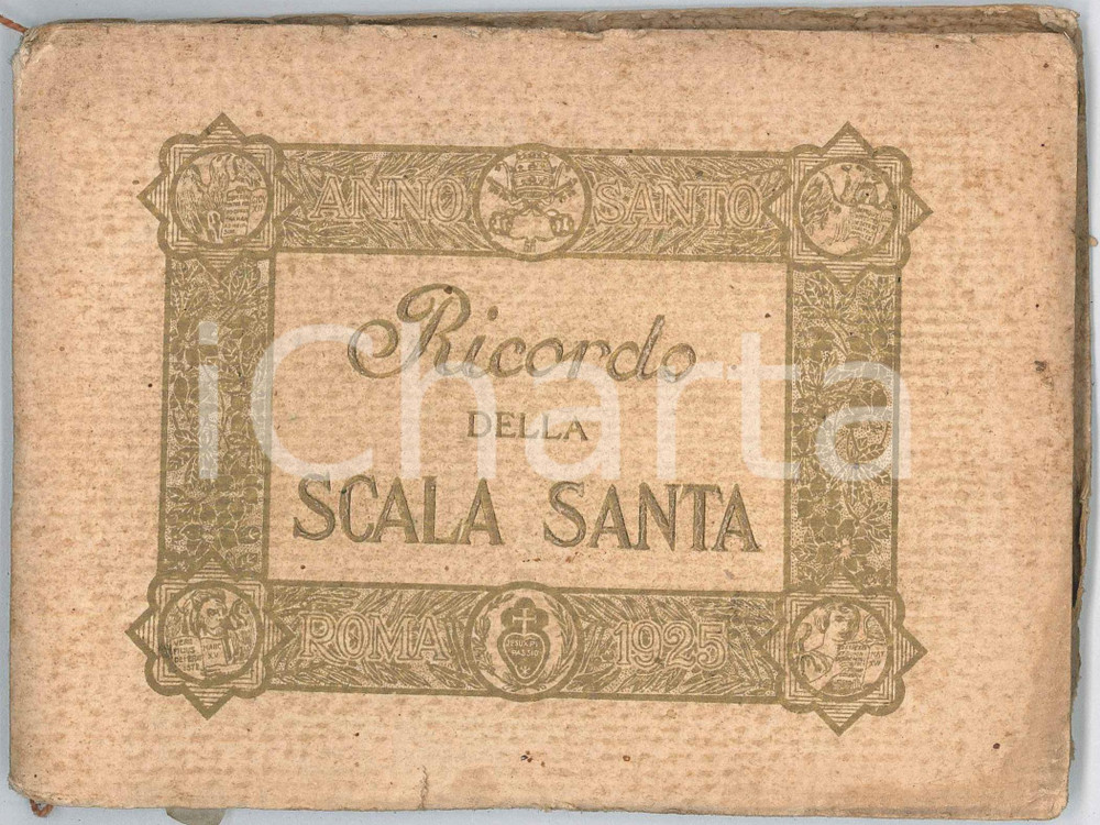 1925 ANNO SANTO - ROMA Ricordo della Scala Santa - Pubblicazione illustrata Pubblicazione d'epoca.  POOR/danneggiato Bruniture e gualciture in copertina, parziale distacco della copertina dalla spillatura Formato: 17x12 cm originale e autentica 1