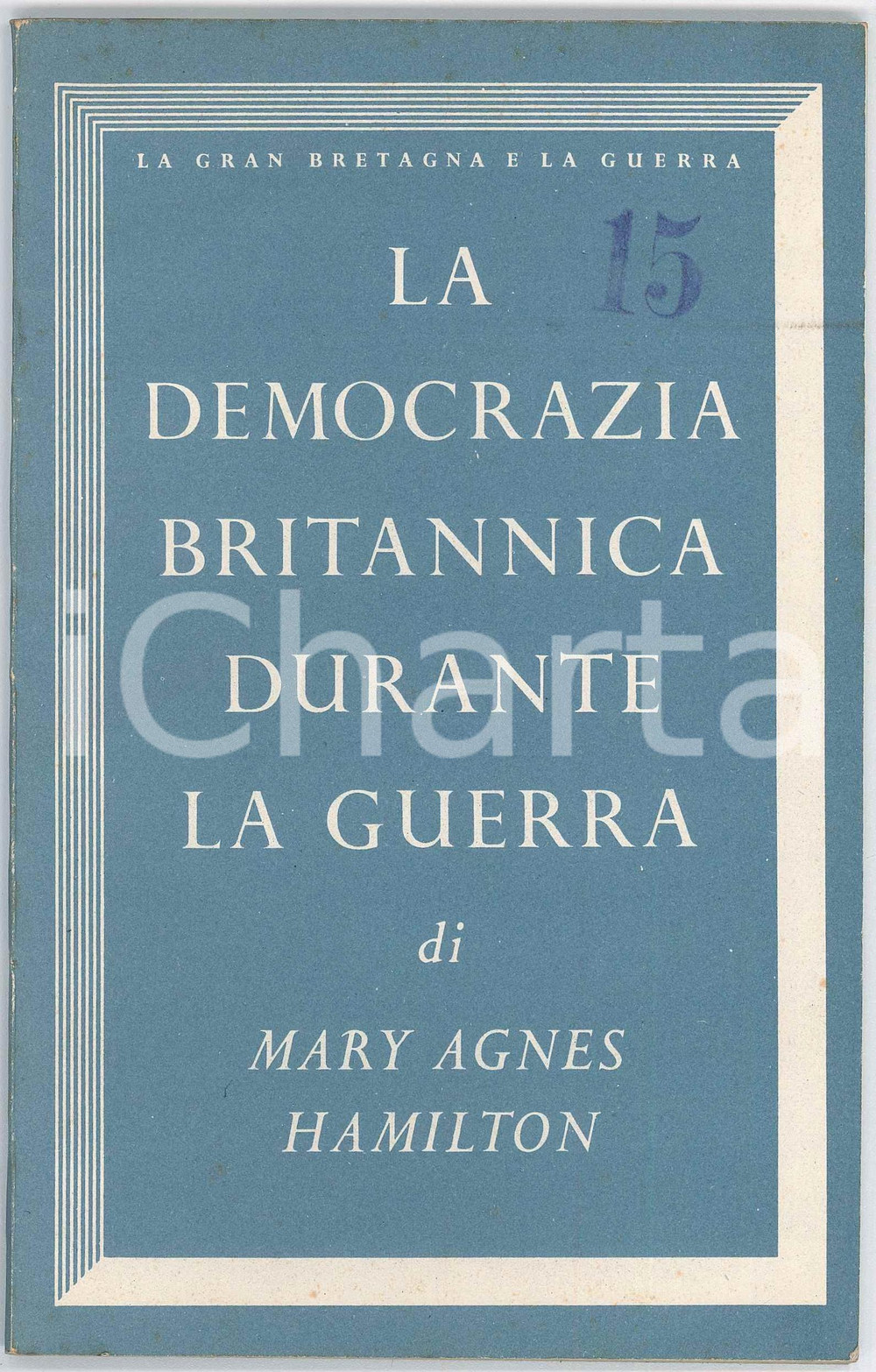 Libro, pubblicazione d epoca 1950 ca Mary Agnes HAMILTON Democrazia britannica durante la guerra 1