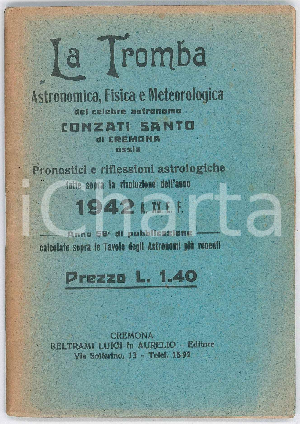 Libro, pubblicazione d epoca 1942 CREMONA Astronomo Franco CONZATI  LA TROMBA ASTRONOMICA 1