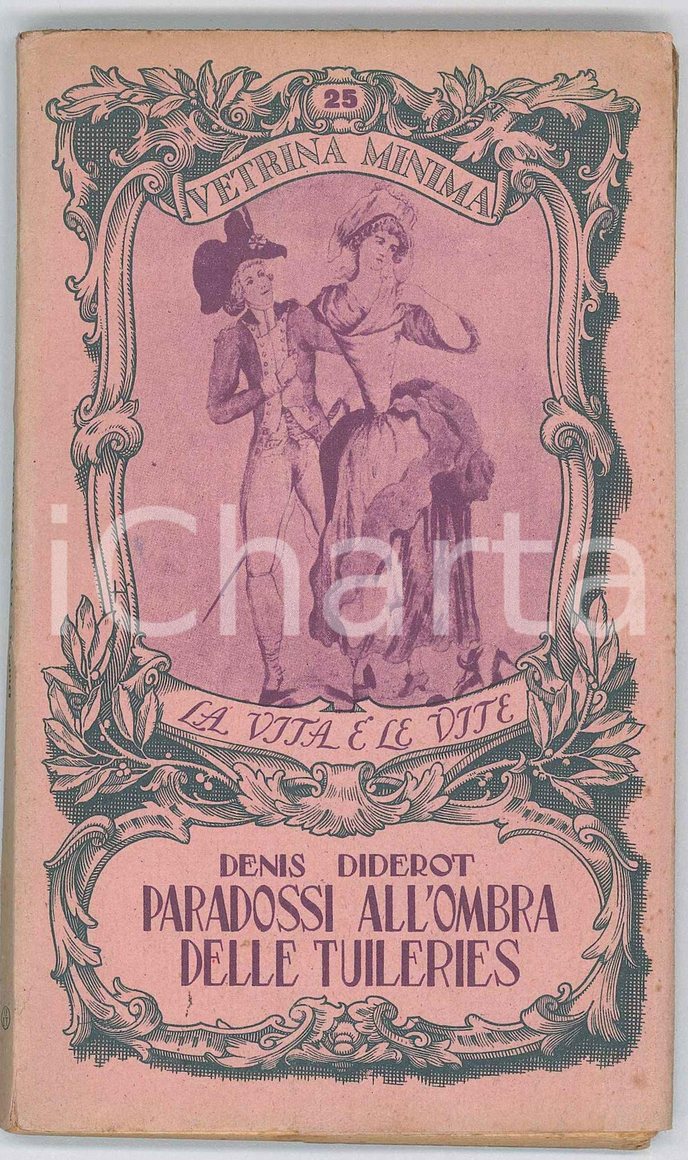 1900 ca Denis DIDEROT Paradossi all'ombra delle Tuileries - VETRINA MINIMA nÂ°25 Brossura editoriale.PAGINE: 113  FAIR/discreto minimo strappo in copertina FORMATO: 10x17 cm originale e autentica 1