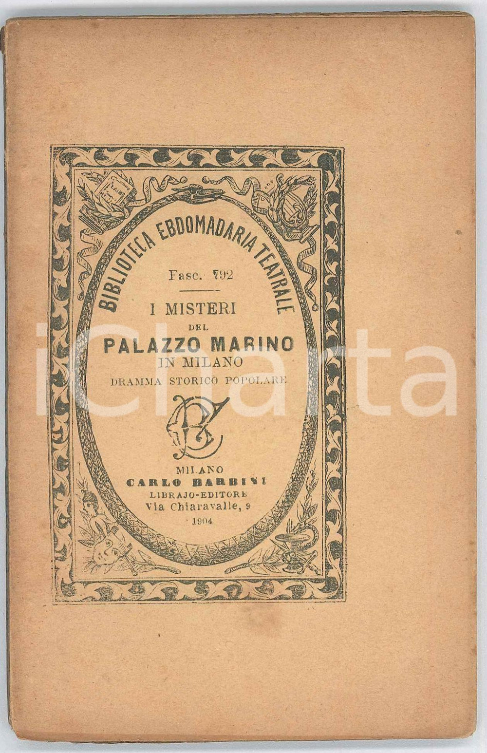1904 TEATRO Giuseppe TRADICO I misteri del Palazzo Marino in Milano - Dramma Pubblicazione d'epoca, nella collana "Biblioteca Ebdomadaria Teatrale" (n&deg; 792).PAGINE: 99EDITORE: Milano - Carlo Barbini FAIR/discreto buone condizioni interne, ma piccole mancanze al dorso Formato: 10x16 cm originale e autentica 1
