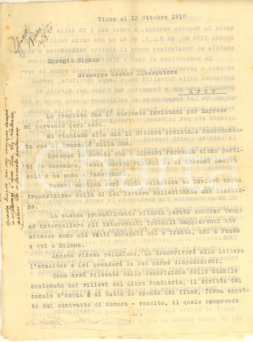 1910 TIONE Lettere notaio Leonida RIGHI per diritti d'acqua in compravendita Lotto di quattro lettere, con firma autografa del notaio Leonida Righi, relativa ai diritti d'acqua sui quali l'albergatore Giuseppe Seeber chiedeva informazioni in vista del'acquisto di un fondo.PAGINE: 10 facciate FAIR/discreto piegature d'epoca, lievi gualciture e piccoli fori al lato sinistro Formato: 21x34 cm originale e autentica 1