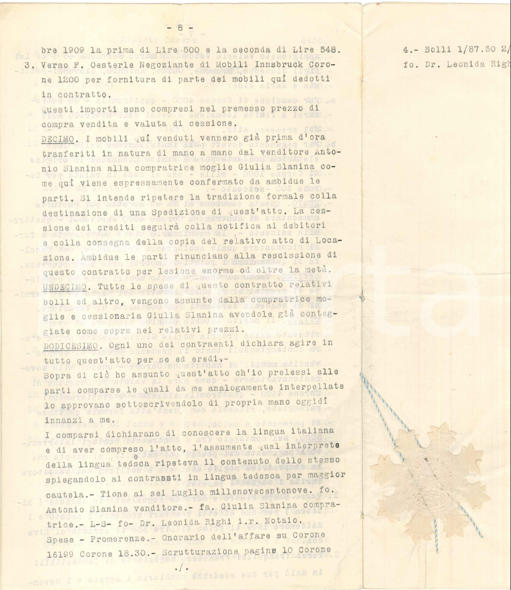 1909 MADONNA DI CAMPIGLIO Antonio SLANINA vende mobili HOTEL DOLOMITI Inventario Atto redatto dal notaio Leonida Righi di Tione, con sigillo cartaceo.Il documento contiene l'inventario completo degli arredi oggetto della vendita.PAGINE: 16 FAIR/discreto piegature d'epoca Formato: 21x34 cm originale e autentica 1