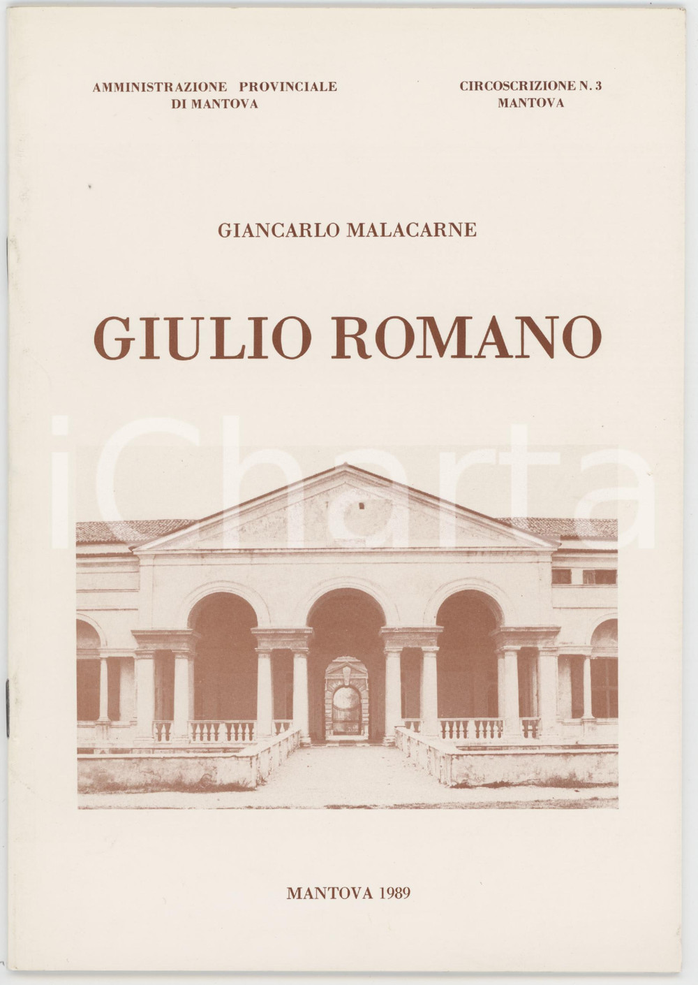 1989 MANTOVA - Giancarlo MALACARNE Giulio Romano - Pubblicazione Fotografie di Massimo Botteri.Pubblicazione spillata; illustrazioni in bianco e nero.EDITORE: Tipografia Grassi - Mantova.PAGINE: 27 FAIR/discreto buone condizioni interne, ma lievi impressioni alla quarta di copertina Formato: 15x21 cm originale e autentica 1
