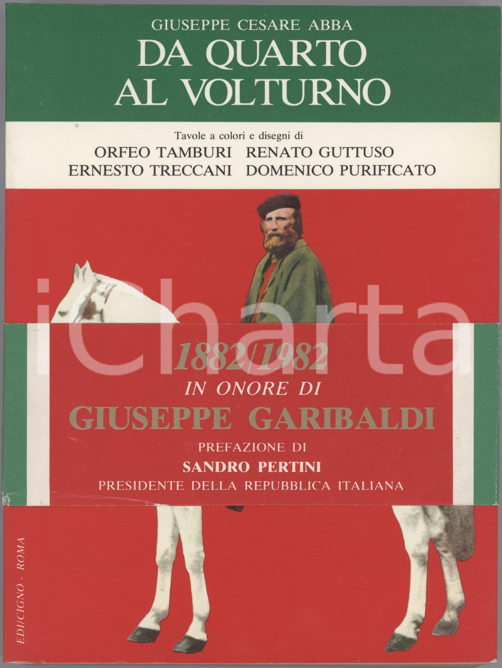 Libro, pubblicazione d epoca 1982 Giuseppe C. ABBA Da Quarto al Volturno. Noterelle d uno dei Mille EDI/CIGNO 1
