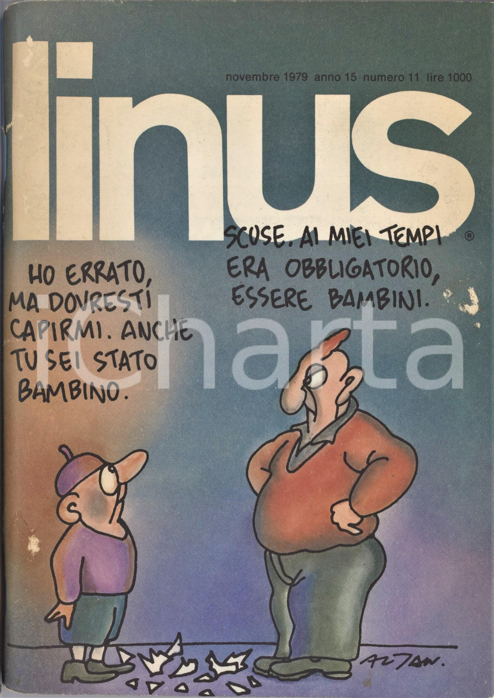1979 LINUS Un grosso cruccio di BRETÃ‰CHER Cuori pazzi di ALTAN - Rivista FUMETTI Rivista originale d'epoca, illustrata.Anno XV n. 11. PAGINE: 138 FAIR/discreto tracce d'uso; lievi abrasioni alla copertina Formato: 15x21 cm originale e autentica 1