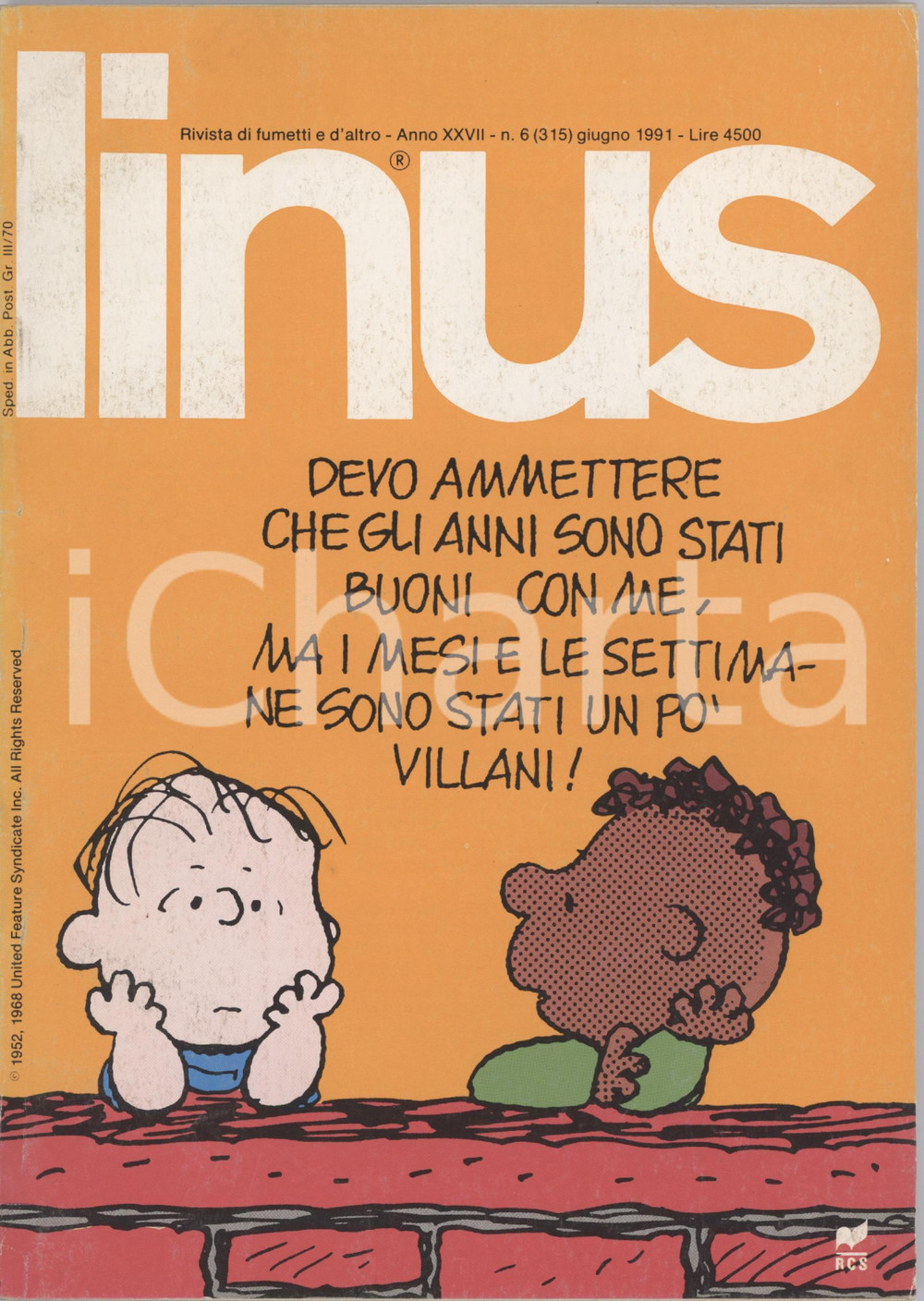 1991 LINUS Bobo di STAINO Delazione di ANGESE - Rivista FUMETTI Anno XXVII n. 6 Rivista originale d'epoca, illustrata.PAGINE: 146 GOOD/buono ma piccolo taglio al dorso Formato: 15x21 cm originale e autentica 1
