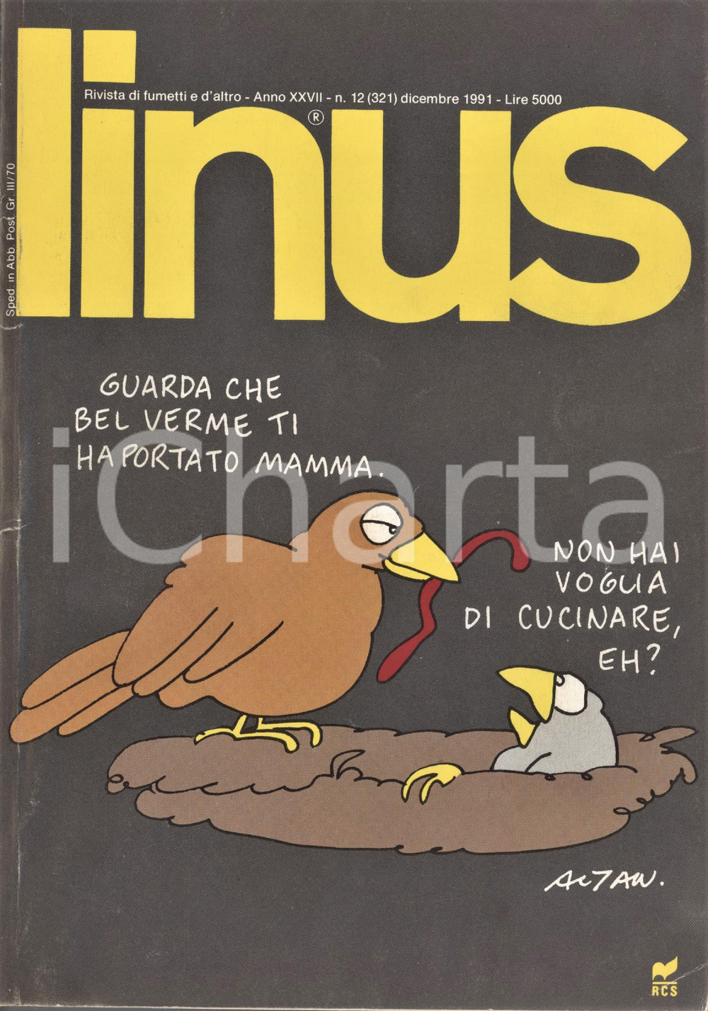 1991 LINUS Dietro Samarcanda di MARAMOTTI - Ciacci di D'ALFONSO Rivista FUMETTI Rivista originale d'epoca, illustrata.Anno XXVII n. 12.PAGINE: 146 FAIR/discreto tracce d'uso; lieve piegatura all'angolo inferiore destro della copertina; tagli al dorso Formato: 15x21 cm originale e autentica 1