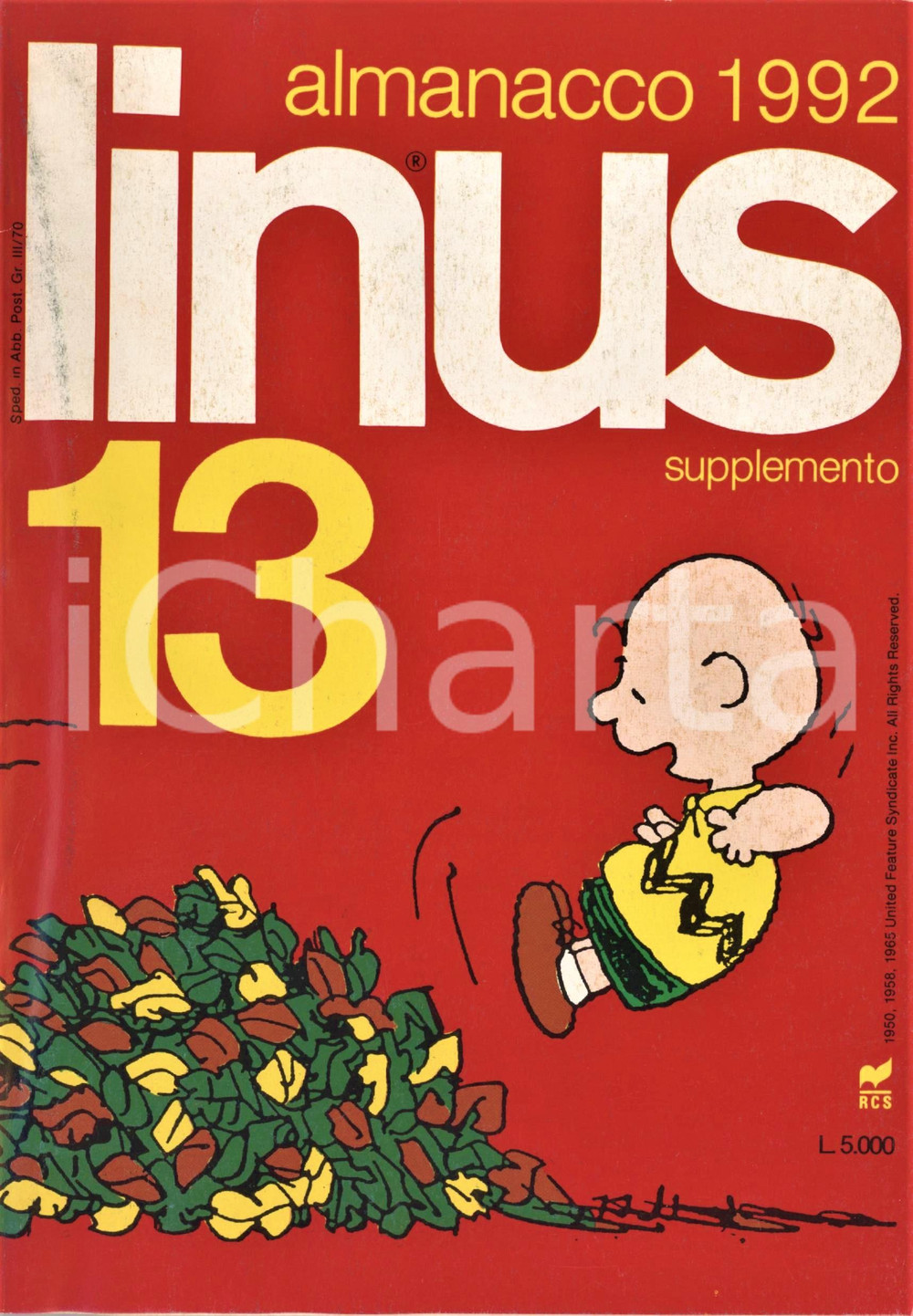 1992 LINUS Peanuts di SCHULZ - Pogo di KELLY'S - Almanacco Supplemento Supplemento Almanacco originale d'epoca, illustrato.PAGINE: 130 FAIR/discreto tracce d'uso; lievi ondulature marginali alla copertina e alla quarta di copertina Formato: 15x21 cm originale e autentica 1