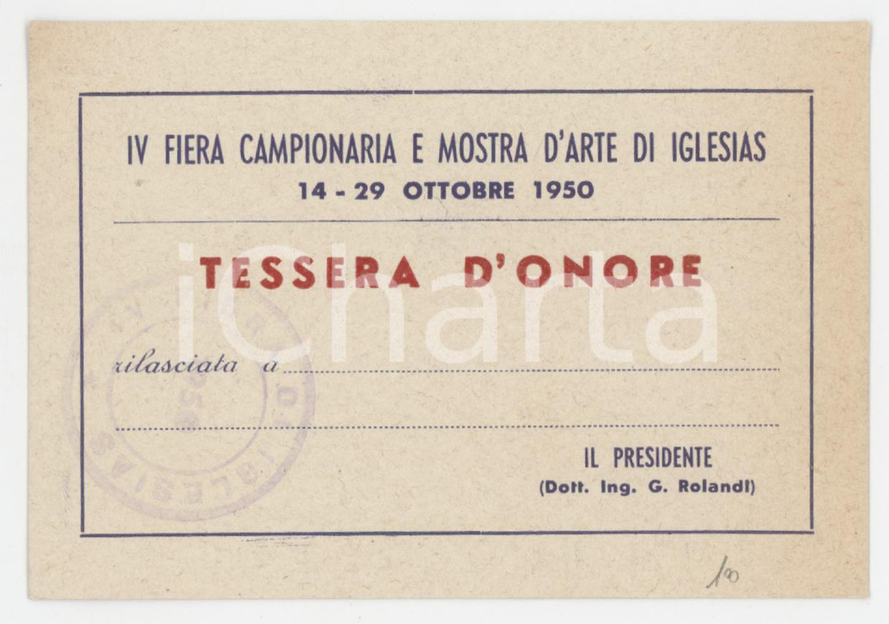 1950 IGLESIAS - IV Fiera campionaria e mostra d'arte - Tessera d'onore 11x8 cm Tessera d'epoca.  GOOD/buono  Formato: 11x8 cm originale e autentica 1