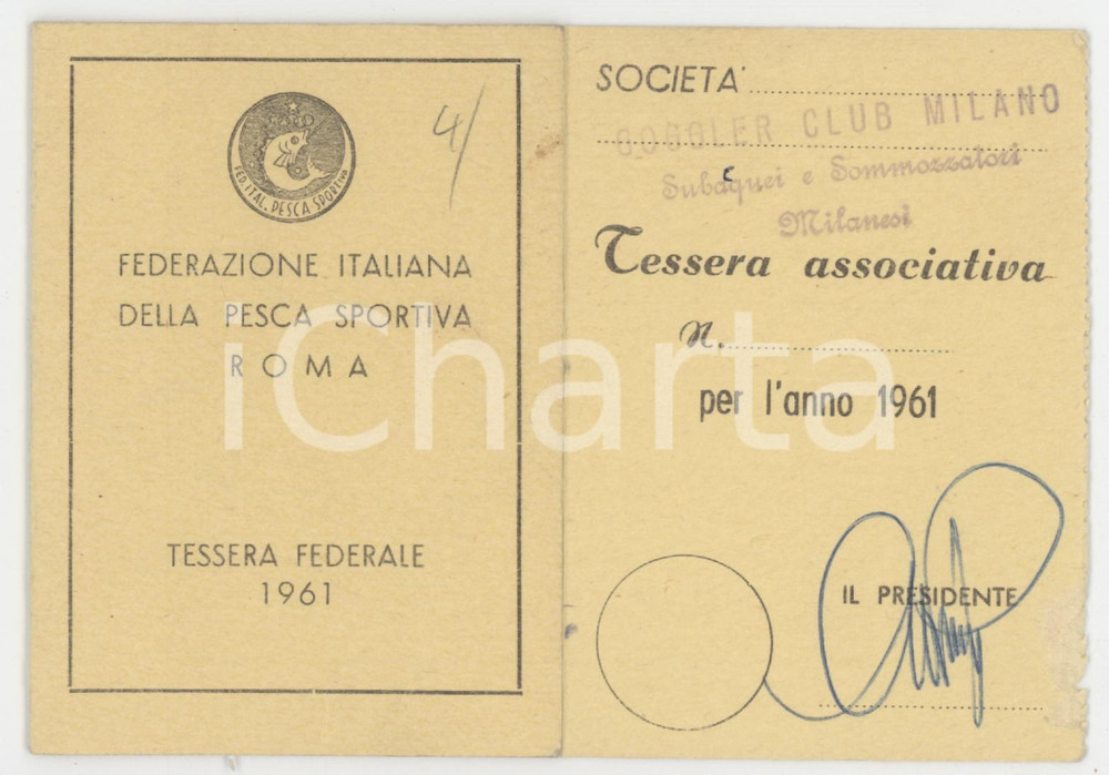 1961 MILANO Goggler Club - Tessera FIPS Federazione Italiana Pesca Sportiva Tessera d'epoca.  POOR/danneggiato piegatura al lato inferiore Formato: 6x8 cm originale e autentica 1