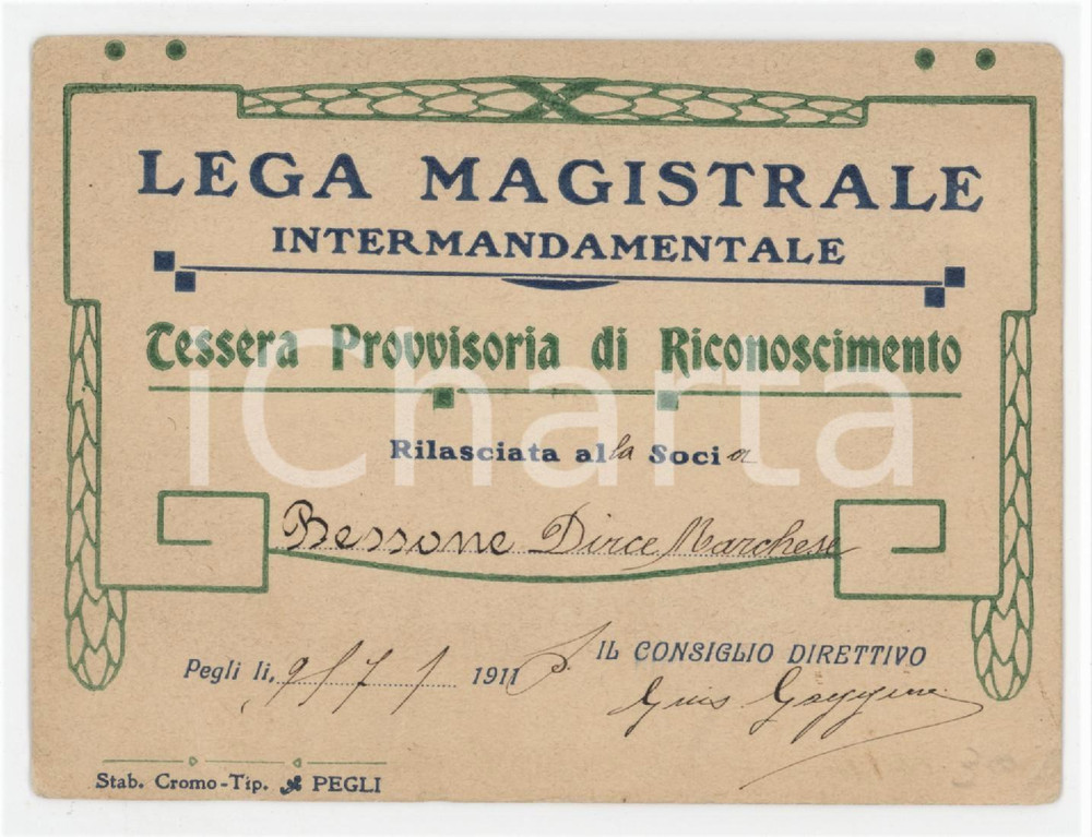 1911 PEGLI Lega Magistrale Intermandamentale *Tessera provvisoria riconoscimento Tessera d'epoca.  FAIR/discreto Lievi piegature agli angoli Formato: 11x8 cm originale e autentica 1