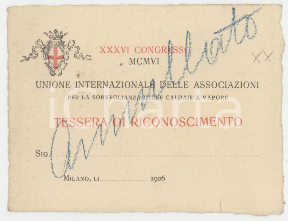 1906 MILANO Congresso Associazioni per sorveglianza caldaie a vapore - Tessera Tessera d'epoca.  FAIR/discreto Forellini da affissione Formato: 11x8 cm originale e autentica 1