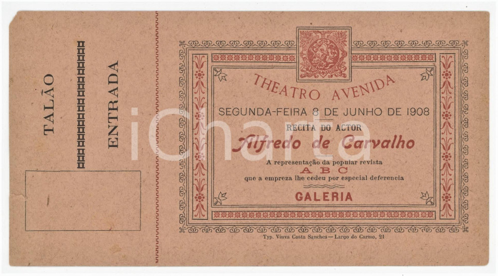 1908 LISBON Theatro Avenida - Recita do actor Alfredo DE CARVALHO Biglietto 15x8 Tessera d'epoca.  POOR/danneggiato Smussature agli angoli, mancanza all'angolo superiore sinistro Formato: 15x8  cm originale e autentica 1