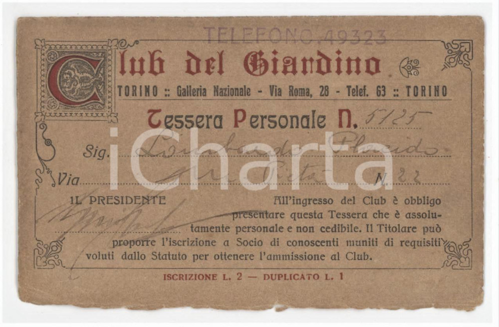 1910 ca TORINO Galleria Nazionale - Club del Giardino - Tessera Placido LOMBARDO Tessera d'epoca.  FAIR/discreto Bruniture Formato: 10x6 cm originale e autentica 1