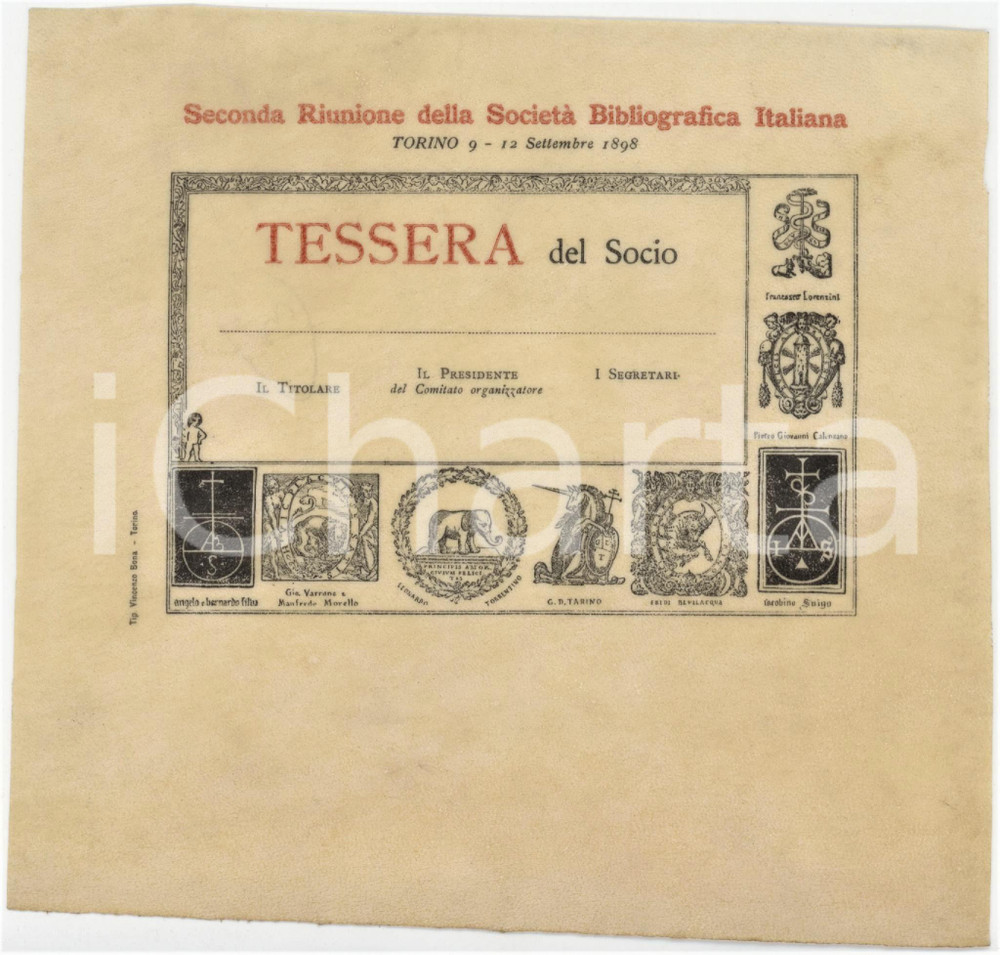 1898 TORINO Seconda riunione Società Bibliografica italiana - Tessera del socio Tessera d'epoca.  GOOD/buono  Formato: 16x16 cm originale e autentica 1