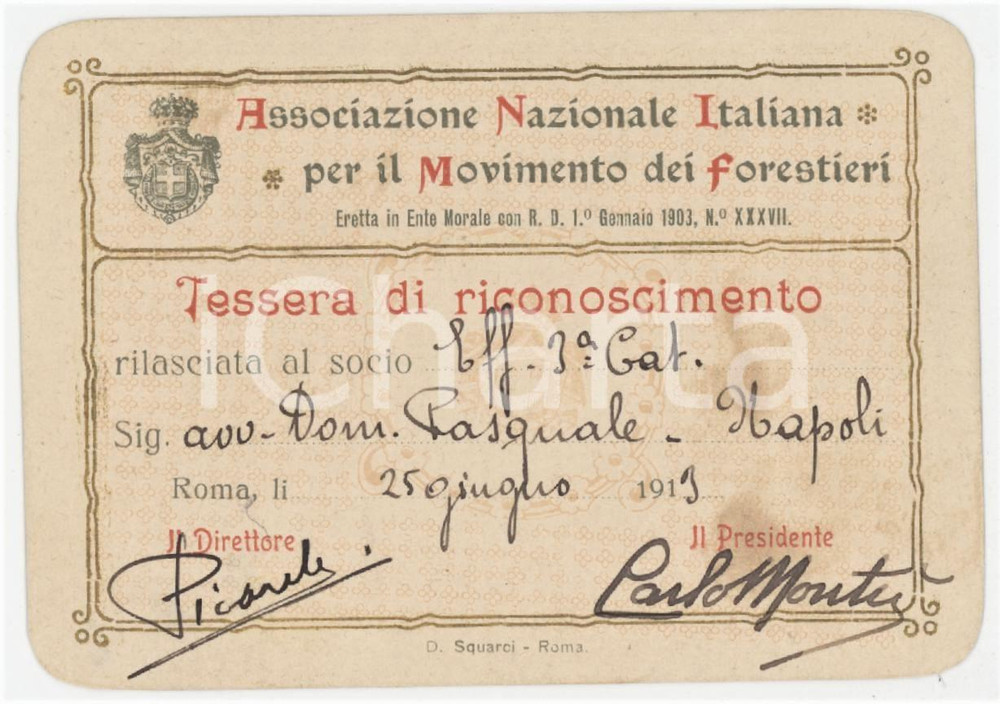 1913 ROMA Associazione per il movimento dei forestieri - Tessera 10x7 cm Tessera d'epoca. FAIR/discreto Aloni diffusi Formato: 10x7 cm originale e autentica 1