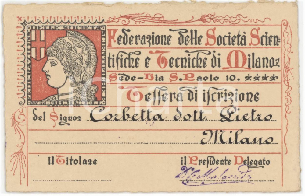 1901 MILANO Federazione società scientifiche tecniche - Tessera Pietro CORBETTA Tessera d'epoca.  FAIR/discreto Lievi smussature agli angoli Formato: 10x6 cm originale e autentica 1