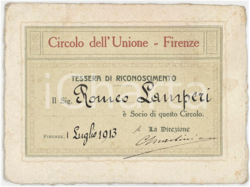 1913 FIRENZE Circolo dell'unione - Tessera di Romeo LAMPERI 11x8 cm Tessera d'epoca.  FAIR/discreto Lievi smussature agli angoli e bruniture diffuse Formato: 11x8 cm originale e autentica 1