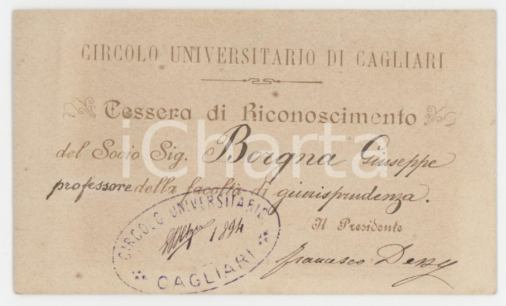 1894 CAGLIARI Circolo universitario - Tessera di riconoscimento 9x5 cm Tessera d'epoca.  FAIR/discreto Lievi smussature agli angoli, lievi aloni Formato: 9x5 cm originale e autentica 1