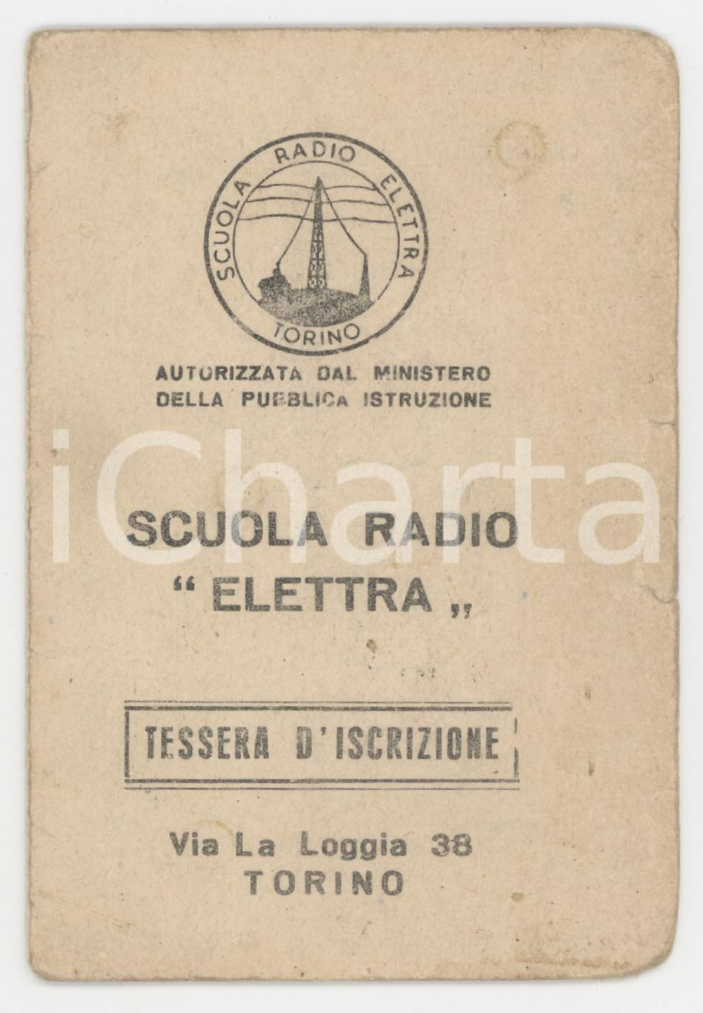 1954 TORINO Scuola Radio Elettra - Tessera 7x11 cm Tessera d'epoca.  POOR/danneggiato Gualciture e strappi ai margini Formato: 7x11 cm originale e autentica 1