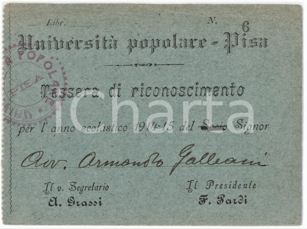 1914 PISA Università Popolare - Tessera di riconoscimento 10x8 cm Tessera d'epoca.  FAIR/discreto Lievi smussature agli angoli Formato: 10x8 cm originale e autentica 1