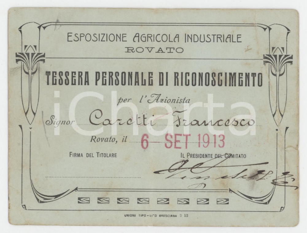1913 ROVATO Esposizione agricola industriale - Tessera di riconoscimento 10x8 cm Tessera d'epoca.  VERY POOR/gravemente danneggiato Strappo al margine destro, piegatura centrale, piegatura all'angolo superiore destro, bruniture Formato: 10x8 cm originale e autentica 1