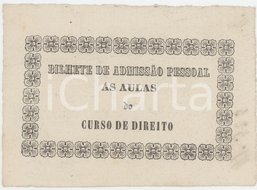 1900 ca PORTUGAL Curso de direito - Bilhete de admissao pessoal 10x7 cm Tessera d'epoca.  FAIR/discreto Lievi smussature agli angoli Formato: 10x7 cm originale e autentica 1