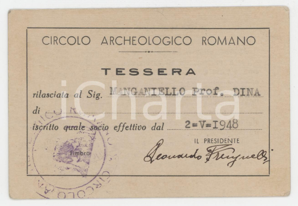 1948 ROMA Circolo archeologico romano - Tessera di Dina MANGANIELLO 10x7 cm Tessera d'epoca.  FAIR/discreto Lievi smussature agli angoli Formato: 10x7 cm originale e autentica 1