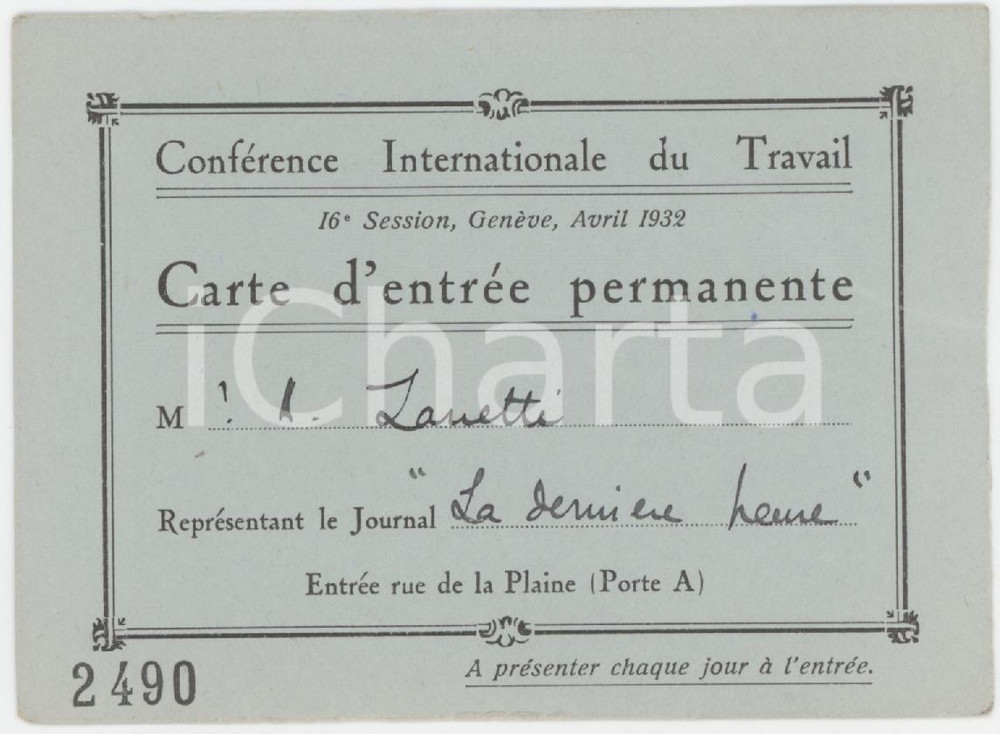1932 GENÈVE Conference internationale du travail *Carte d'entrée Armando ZANETTI Tessera d'epoca.   FAIR/discreto Lievi smussature agli angoli Formato: 9x7 cm originale e autentica 1