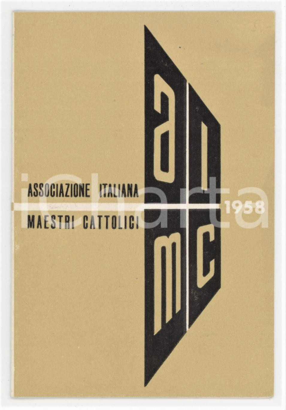 1958 DIOCESI DI MANTOVA - AIMC Tessera Associazione Italiana Maestri Cattolici Tessera d'epoca.  FAIR/discreto Lievi smussature agli angoli Formato: 8x11 cm originale e autentica 1