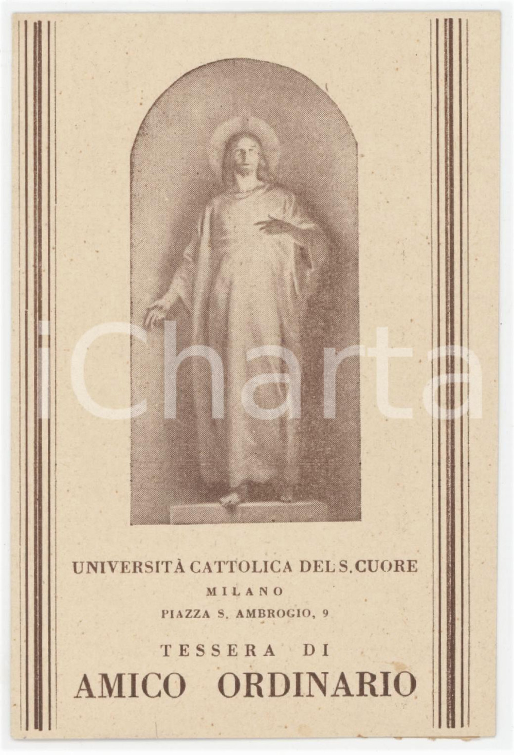 1949 MILANO Amici Università Cattolica Sacro Cuore - Tessera amico ordinario Tessera d'epoca.  FAIR/discreto Lievi smussature agli angoli Formato: 8x12 cm originale e autentica 1