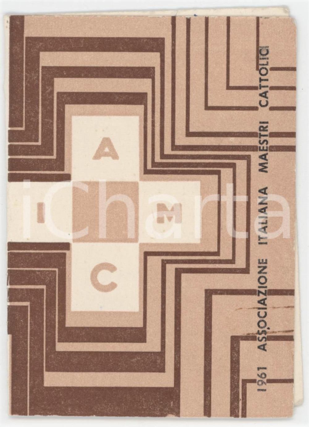 1961 DIOCESI DI FERMO - AIMC Tessera Associazione Italiana Maestri Cattolici Tessera d'epoca.  FAIR/discreto Lievi smussature e piegature agli angoli Formato: 8x11 cm originale e autentica 1