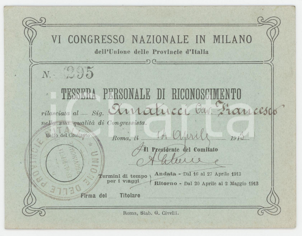 1913 MILANO Congresso Unione Provincie d'Italia *Tessera Cav. Francesco AMATUCCI Tessera d'epoca.   FAIR/discreto Lievi smussature agli angoli Formato: 13x10 cm originale e autentica 1