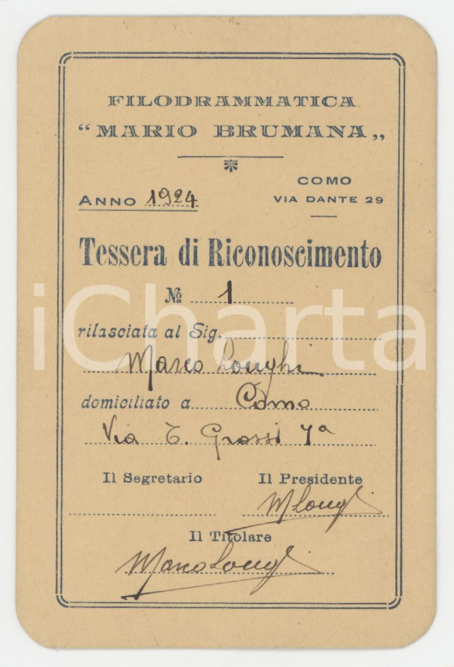 1924 COMO Filodrammatica "Mario Brumana" - Tessera n.1 di Marco LONGHI Autografo
