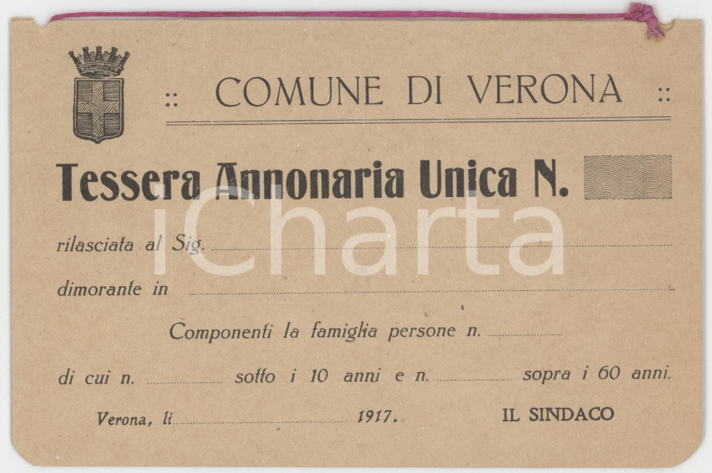 1917 VERONA Tessera annonaria unica - Non compilata e completa dei talloncini