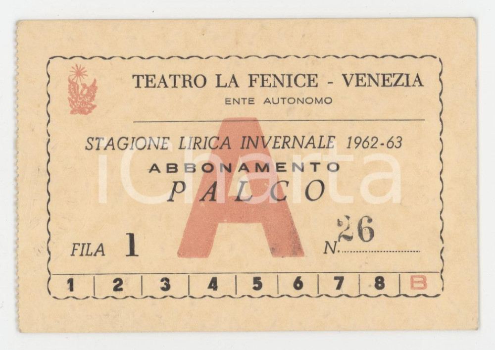 1962 VENEZIA Teatro La Fenice - Abbonamento stagione lirica invernale - Tessera