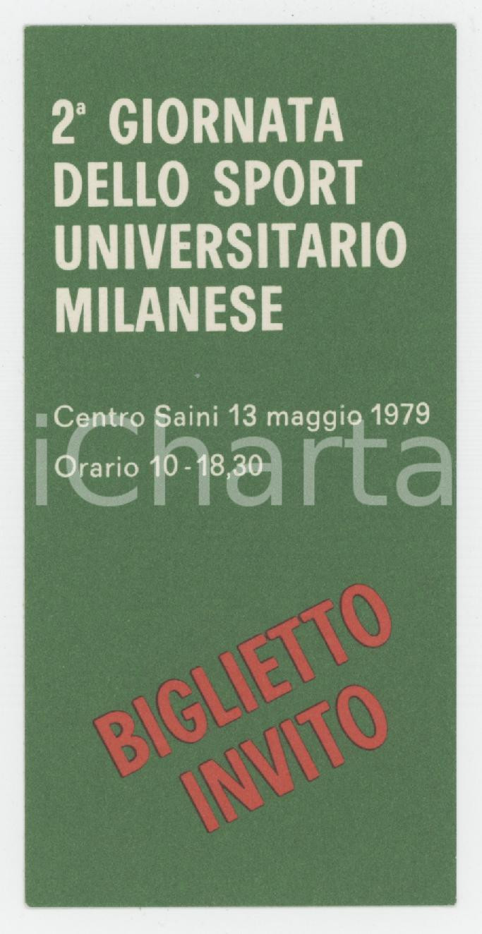 1979 MILANO - CENTRO SAINI - 2^ Giornata dello sport universitario - Biglietto