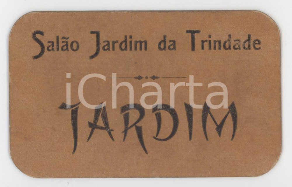 1930 ca PORTUGAL Salao Jardim da Trindade - Bilhete 9x5 cm